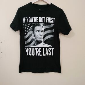 Talladega Nights If Your Not First You're Last T-Shirt Men Black Logo Pullover S